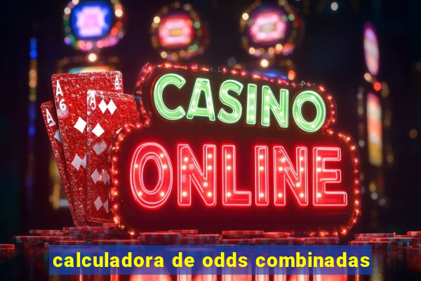 calculadora de odds combinadas